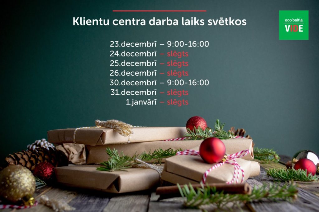 Izmaiņas SIA “Eco Baltia vide” klientu apkalpošanas centra darba laikā Ziemassvētku periodā