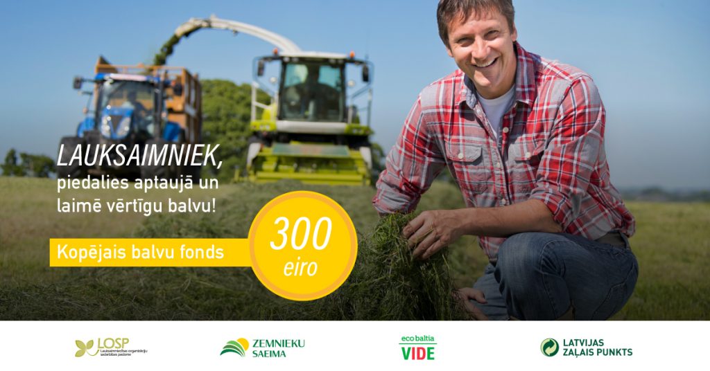 Vēlas noskaidrot viedokli par lauksaimniecībā izmantotā iepakojuma pareizu apsaimniekošanu