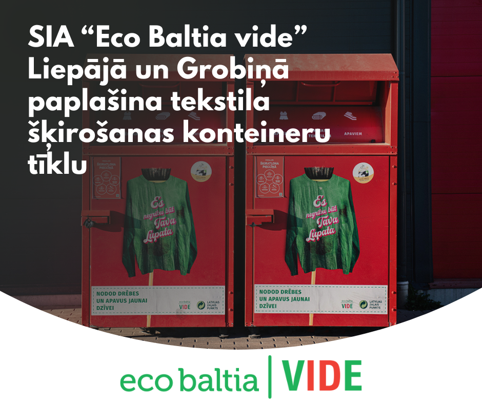 SIA “Eco Baltia vide” Liepājā un Grobiņā paplašina tekstila šķirošanas konteineru tīklu