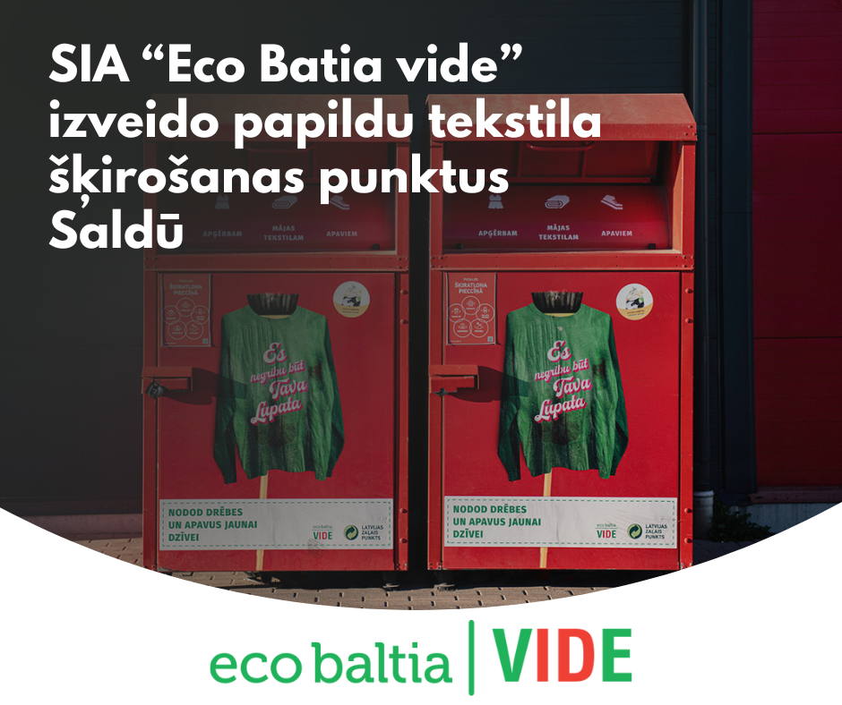SIA “Eco Batia vide” izveido papildu tekstila šķirošanas punktus Saldū