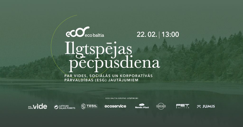 22. februārī notiks ESG tēmai veltīts pasākums “Ilgtspējas pēcpusdiena”