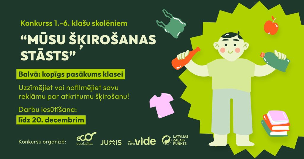 Veidojot zaļāku nākotni, skolēni aicināti piedalīties konkursā par atkritumu šķirošanu