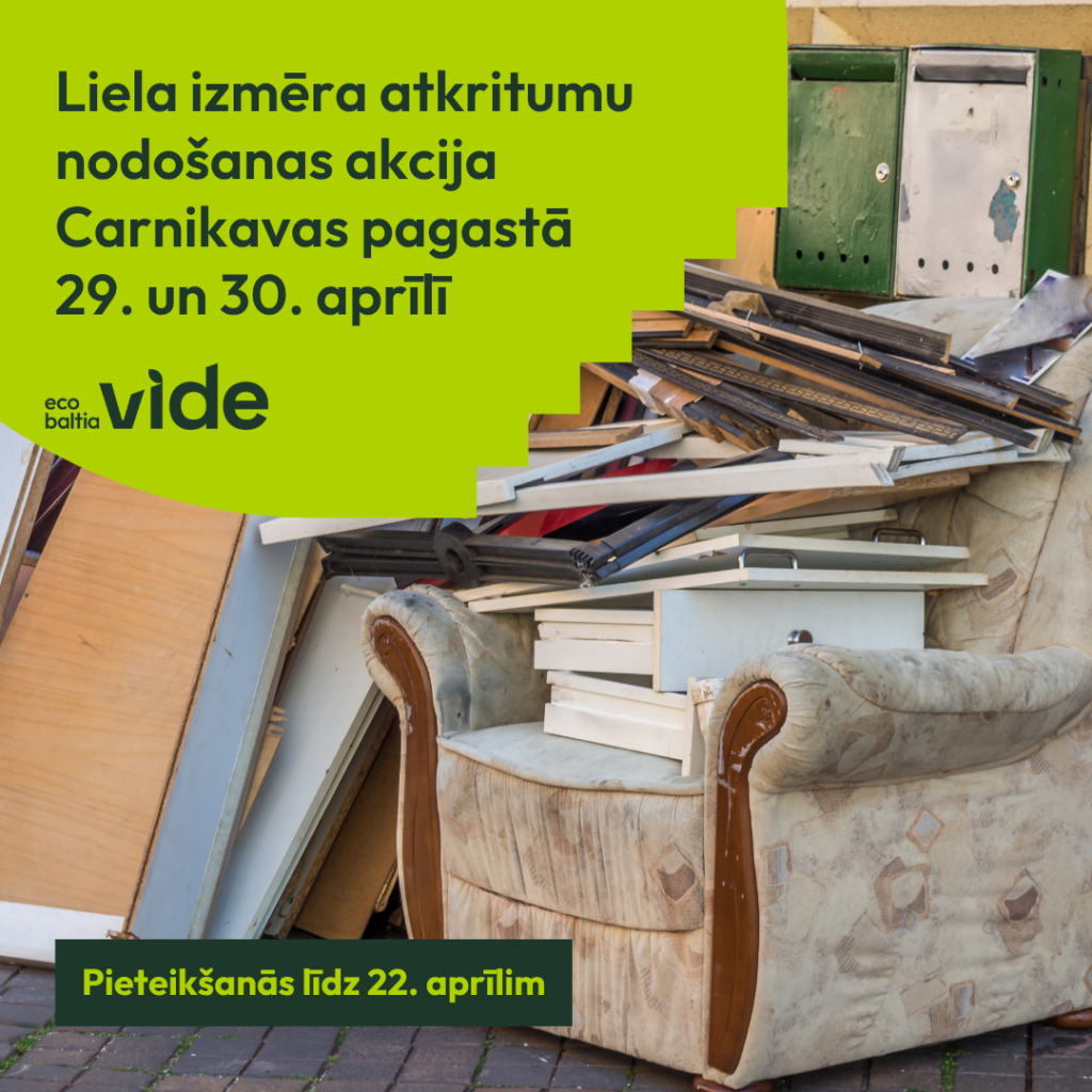 “Eco Baltia vide” klienti Carnikavas pagastā aicināti pieteikties liela izmēra atkritumu nodošanai
