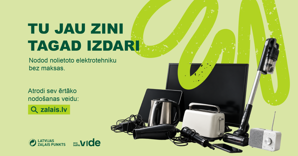 “Tu jau zini. Tagad izdari”: Latvijas iedzīvotājus aicina nekrāt nevajadzīgo elektrotehniku, bet nodot to pārstrādei